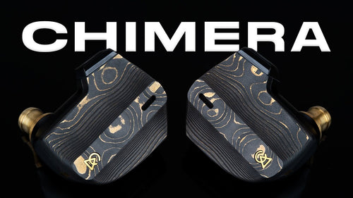 Campfire Audio Chimera IEMs Review: An Ambitious Flagship IEM That Delivers It All