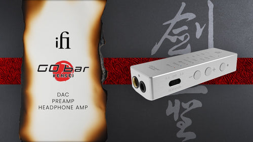 iFi GO Bar Kensei Portable DAC/Amp Review: Performance Rivaling Dedicated DAPs 
