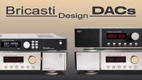 Bricasti DAC Comparison: A Tale of Four DACs (M1, M11, M12, M21)